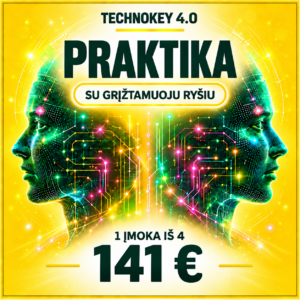DI mokymai TechnoKey 4.0 Praktika: Dalinis mokėjimas 4 kartai po 141€: 1 įmoka